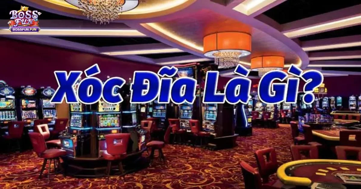 C&aacute;ch Đặt Cược X&oacute;c Đĩa Bossfun: Những lưu &yacute; quan trọng khi đặt cược X&oacute;c đĩa tại Bossfun