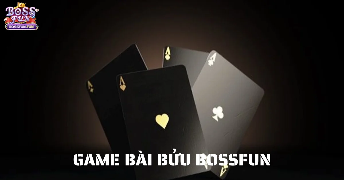 game bai buu bossfun 6