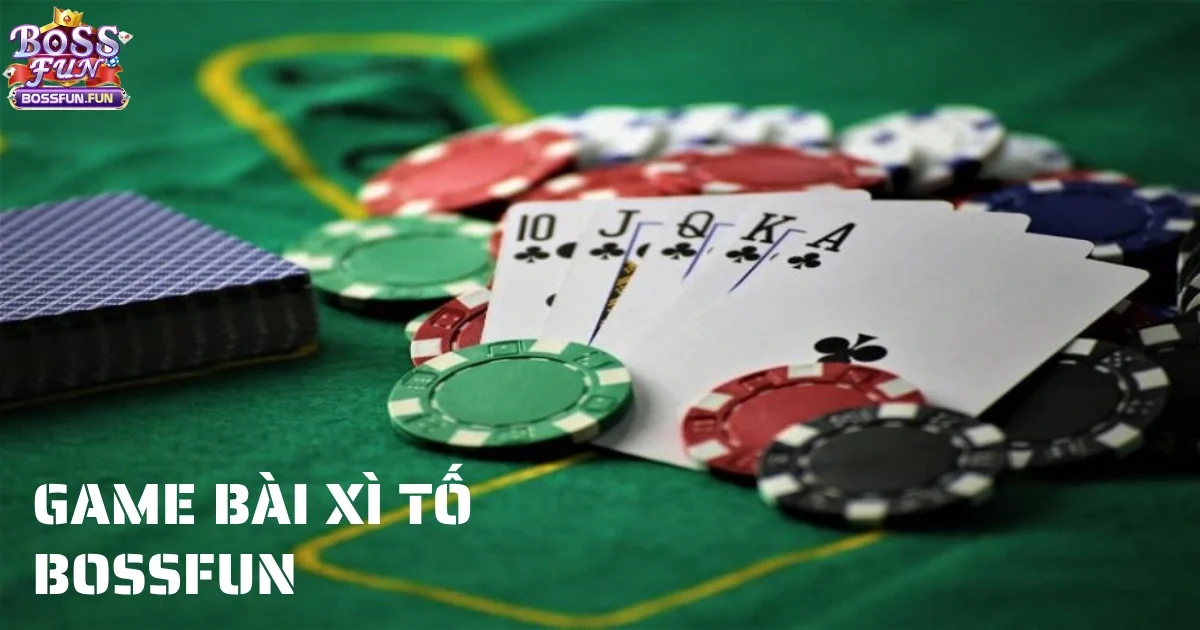 game bai xi to bossfun 5