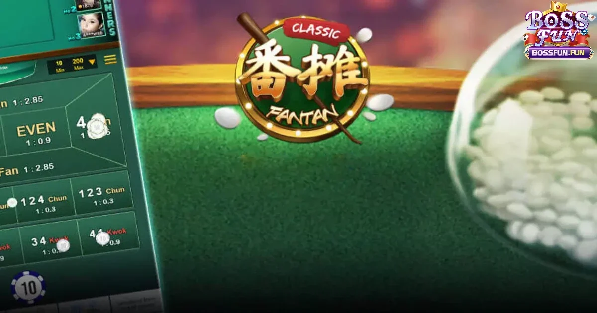 Chiến thuật chơi Fantan tại Bossfun để tăng cơ hội chiến thắng