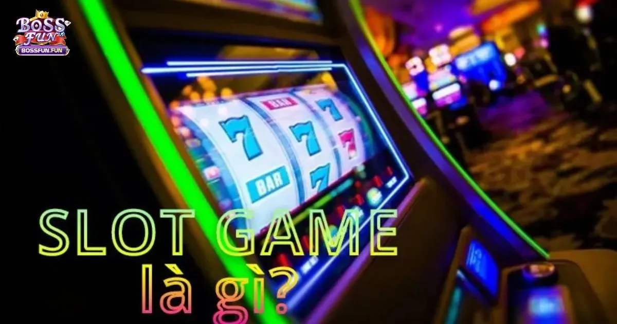 Mẹo chơi Slot game Bossfun m&agrave; bạn n&ecirc;n biết