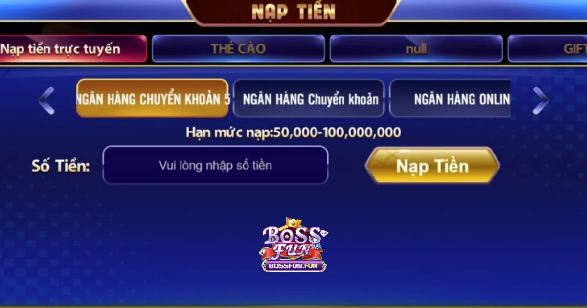 Lưu &Yacute; Khi Nạp Tiền Bossfun Để Đảm Bảo Th&agrave;nh C&ocirc;ng